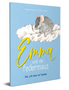 Cover von Emma und die Federmaus: Der „Ich kann es“-Zauber I Das zauberhafte Kinderbuch über die magische Kraft der Gedanken
